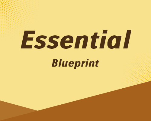 Essential Blueprint